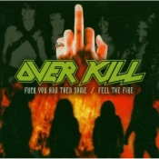 Capa do artigo F**k You and Then Some/Feel the Fire - CD