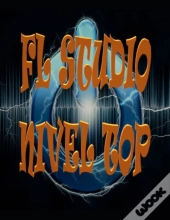 Fl Studio Nivel Top