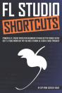 Fl Studio Shortcuts - Preview