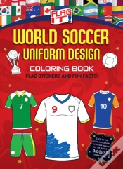Capa do artigo Flag It! World Soccer Uniform Design Coloring Book