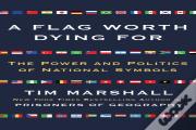 Flag Worth Dying For