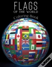 Flags Of The World Coloring Book