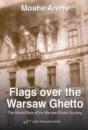 Flags Over The Warsaw Ghetto - Preview
