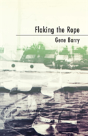 Flaking The Rope - Preview