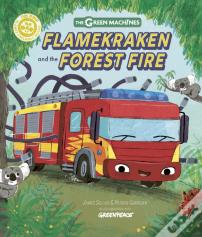 Flamekraken And The Forest Fire