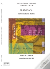 Flamenca! : L'Ardenta Flama D'Amor