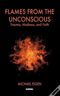 Capa do artigo Flames From The Unconscious : Trauma, Madness, And Faith