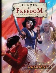 Flames Of Freedom Grim & Perilous Rpg