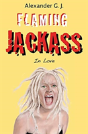 Flaming Jackass - Preview