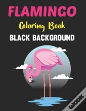 Flamingo Coloring Book Black Background