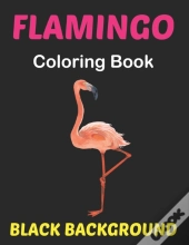 Flamingo Coloring Book Black Background