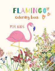 Flamingo Coloring Book For Kids