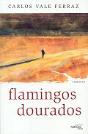 Flamingos Dourados - Preview