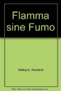 Flamma Sine Fumo - Preview