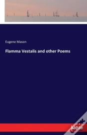 Capa do artigo Flamma Vestalis And Other Poems