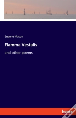 Capa do artigo Flamma Vestalis:And Other Poems