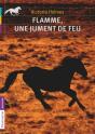 Flamme, Une Jument De Feu - Preview