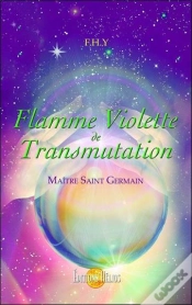 Capa do artigo Flamme Violette De Transmutation