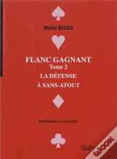 Flanc Gagnant T.2 ; La Defense A Sans Atout
