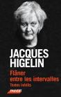 Flâner Entre Les Intervalles ; Textes Inédits - Preview