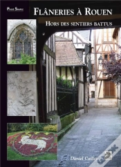 Capa do artigo Flânerie À Rouen ; Hors Des Sentiers Battus