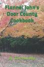 Flannel John'S Door County Cookbook - Preview