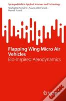 Flapping Wing Micro Air Vehicles