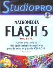 Capa do artigo Flash 5 ; Creer Des Sites Et Des Applications Interactives Pour Le Web Et Pour Le Cd-Rom