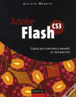 Capa do artigo Flash Cs3 ; Créez Des Contenus Animés Et Interactifs