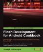 Flash Development For Android Cookbook - Preview