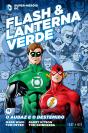 Flash & Lanterna Verde - O Audaz e o Destemido - Preview