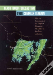 Flash Flood Forecasting Over Complex Terrain