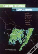 Flash Flood Forecasting Over Complex Terrain
