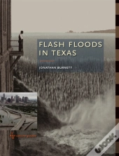 Flash Floods In Texas