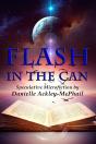Flash In The Can: Speculative Microfiction - Preview