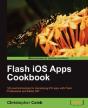 Flash Ios Apps Cookbook - Preview