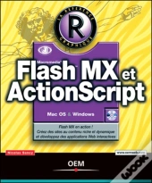 Flash Mx Et Actionscript : La Référence Graphique
