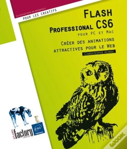 Capa do artigo Flash Professional Cs6 Pour Pc/Mac - Creer Des Animations Attractives Pour Le Web