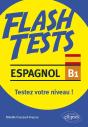 Flash Tests : Espagnol ; B1 ; Testez Votre Niveau ! - Preview
