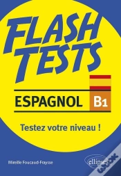 Capa do artigo Flash Tests : Espagnol ; B1 ; Testez Votre Niveau !
