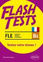 Flash Tests : Fle (Français Langue Étrangère) ; B1 ; Testez Votre Niveau De Français ! - Preview
