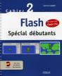 Flash Tome 2 ; Spécial Débutants - Preview