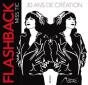 Flashback ; 30 Ans De Création - Preview