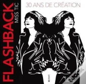 Flashback ; 30 Ans De Création