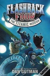 Capa do artigo Flashback Four #2: The Titanic Mission