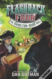 Capa do artigo Flashback Four #4: The Hamilton-Burr Duel
