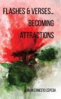 Flashes And Verses...Becoming Attractions - Preview