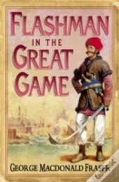 Flashman In The Great Game