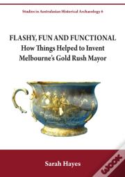 Flashy, Fun And Functional