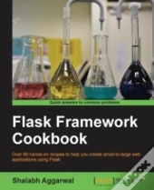 Flask Framework Cookbook
